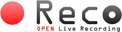 reco OPEN LIVE recording レコ
